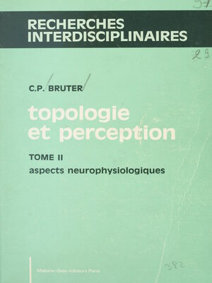 cover image of Topologie et perception (2). Aspects neurophysiologiques
